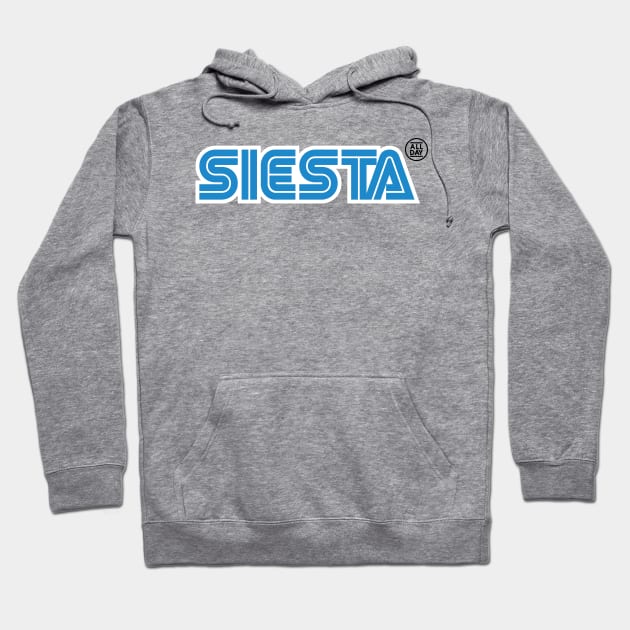 Siesta All Day Hoodie by Danny Dastard